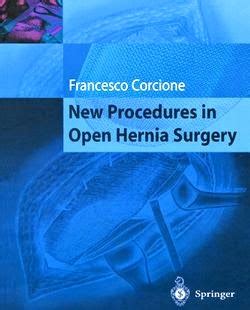 New Procedures in Open Hernia Surgery 1st Edition Kindle Editon